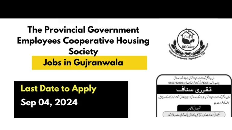 The Provincial Government Employees Cooperative Housing Society - Jobs in Gujranwala